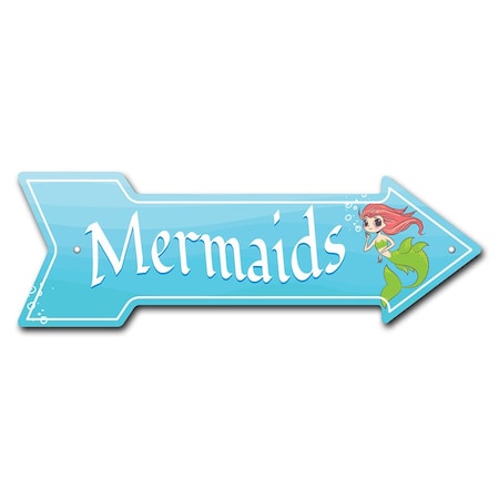 Mermaids Arrow Sign Funny Home Decor 24in Wide